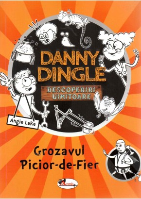 Danny Dingle - Grozavul Picior-de-Fier