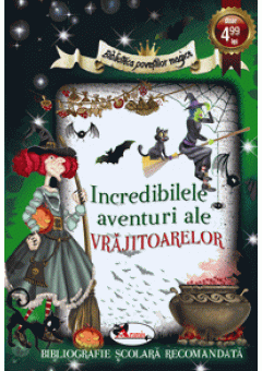 Incredibilele aventuri ale vrajitoarelor