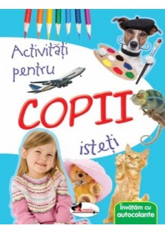 Invatam cu autocolante. Activitati pentru copii isteti