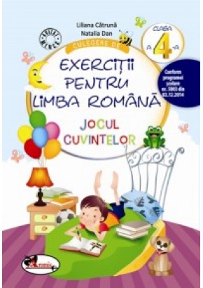 Culegere de exercitii pentru limba romana JOCUL CUVINTELOR, clasa a IV-a