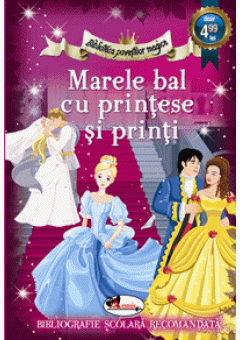 Marele bal cu printese si printi