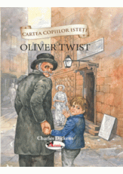 Oliver Twist - cartonata (Cartea copiilor isteti)