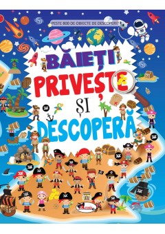 Baieti, priveste si descopera