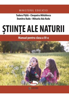 Stiinte ale naturii manual pentru clasa a III-a, autor Tudora Pitila