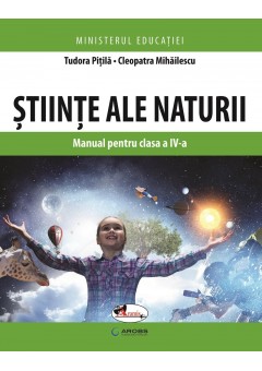 Stiinte ale naturii manual pentru clasa a IV-a, autor Tudora Pitila