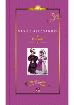 Comedii V. Alecsandri (C..