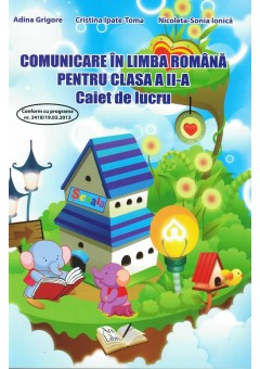 Comunicare in Limba Romana pentru clasa a II-a