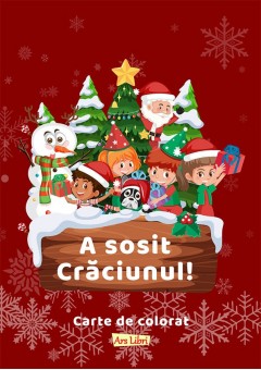 A sosit Craciunul! Carte de colorat