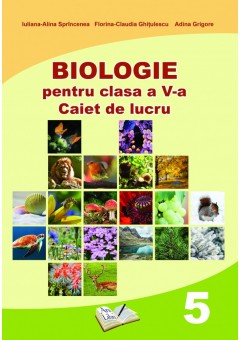 Biologie. Caiet de lucru..