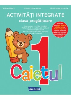 Activitati integrate clasa pregatitoare Caietul 1