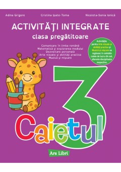 Activitati integrate clasa pregatitoare Caietul 3