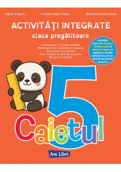 Activitati integrate clasa pregatitoare Caietul 5