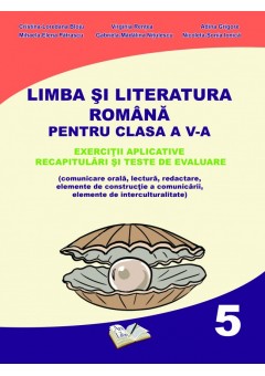 Limba si Literatura Romana caiet pentru clasa a V-a (dupa manual MEN - autor Adina Grigore)