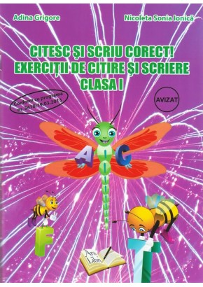 Citesc si scriu corect ! Exercitii de citire si scriere Clasa I (Dupa manual MEN autor Tudora Pitila, Cleopatra Mihailescu)