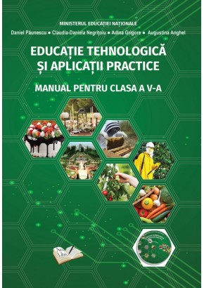 Educatie Tehnologica si Aplicatii Practice - Manual pentru clasa a V-a