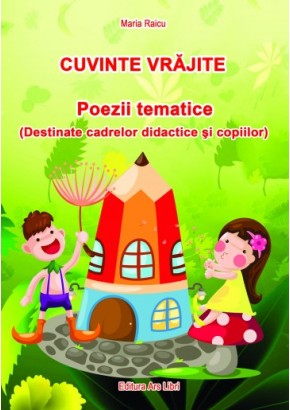 Cuvinte vrajite - Poezii tematice