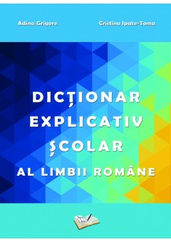 Dictionar Explicativ Scolar al Limbii Romane
