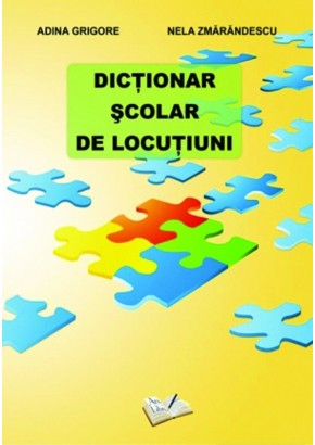 Dictionar Scolar de Locutiuni