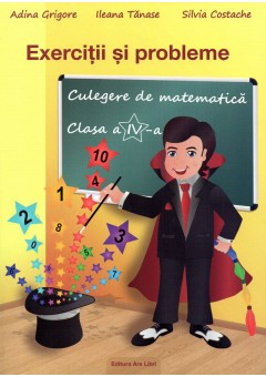 Exercitii si probleme Culegere de matematica - Clasa a IV-a 2018