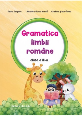 Gramatica limbii romane clasa a III-a