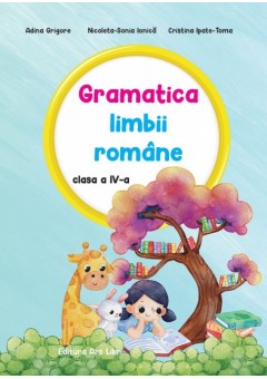 Gramatica limbii romane clasa a IV-a