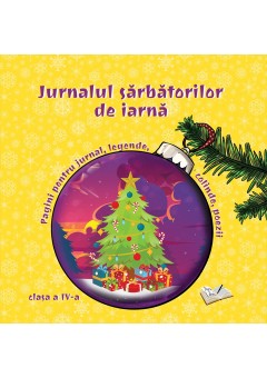 Jurnalul sarbatorilor de iarna, clasa a IV-a