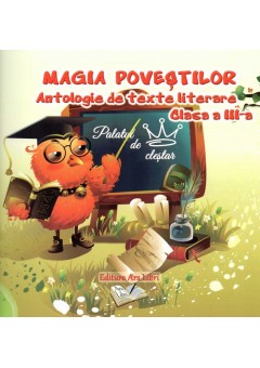 Magia povestilor. Antolo..