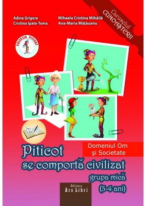 Piticot se comporta civilizat 3-4 ani