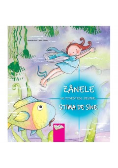 Zanele ne povestesc despre... Stima de sine