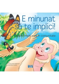 E minunat sa te implici!..