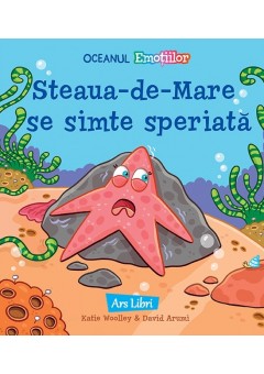 Oceanul Emotiilor - Steaua de mare se simte speriata