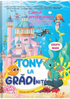 Tony la gradinita grupa mare