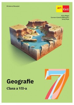Geografie manual pentru clasa a VII-a Editia 2024