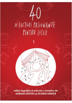 40 de lecturi pasionante pentru liceu, clasa a IX-a