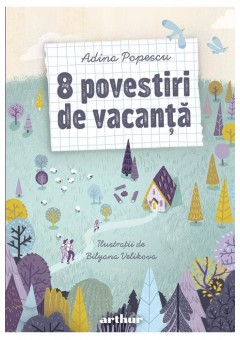 8 povestiri de vacanta..