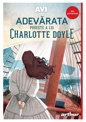 Adevarata poveste a lui Charlotte Doyle