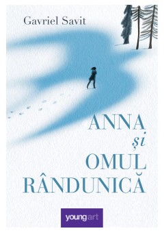 Anna si Omul Randunica..