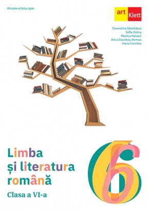 Limba si literatura romana manual pentru clasa a VI-a Editia 2023