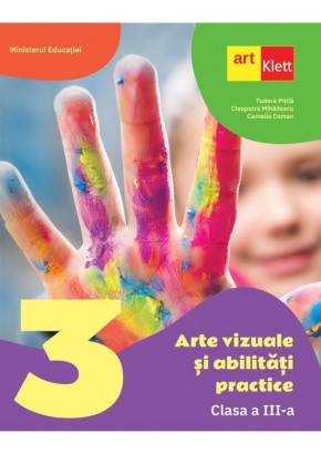 Arte vizuale si abilitati practice manual clasa a III-a