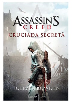 Assassin’s Creed (#3) Cruciada secreta