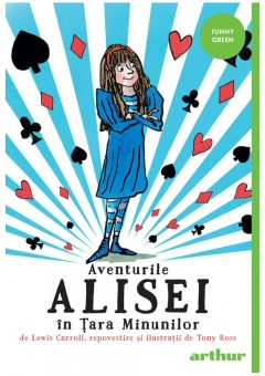 Aventurile Alisei in Tara Minunilor - necartonata