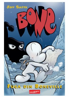 BONE #1 Fuga din Boneville