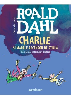 Charlie si Marele Ascensor de Sticla (format mare)