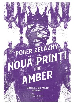 Noua printi din Amber - Cronicile din Amber #1