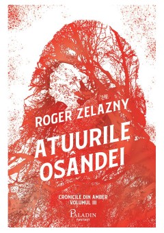 Atuurile osandei - Cronicile din Amber #3