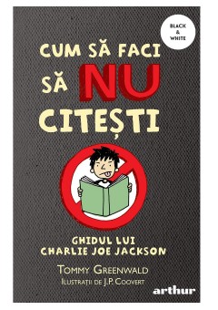 Cum sa faci sa NU citesti: Ghidul lui Charlie Joe Jackson #1