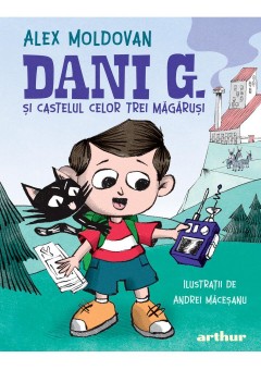 Dani G si castelul celor trei magarusi