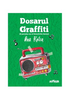 Dosarul Graffiti - Seria Detectivii Aerieni #4
