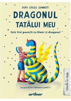 Dragonul tatalui meu - Cele trei povesti cu Elmer si Dragonul