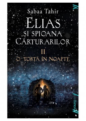 Elias si spioana Carturarilor II O torta in noapte